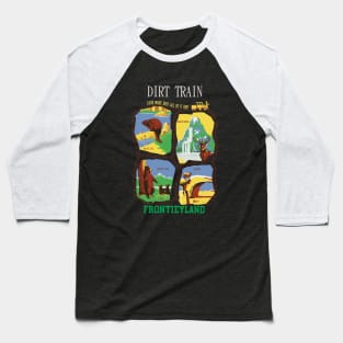 "DIRT TRAIN"  Disnerland Parody Baseball T-Shirt